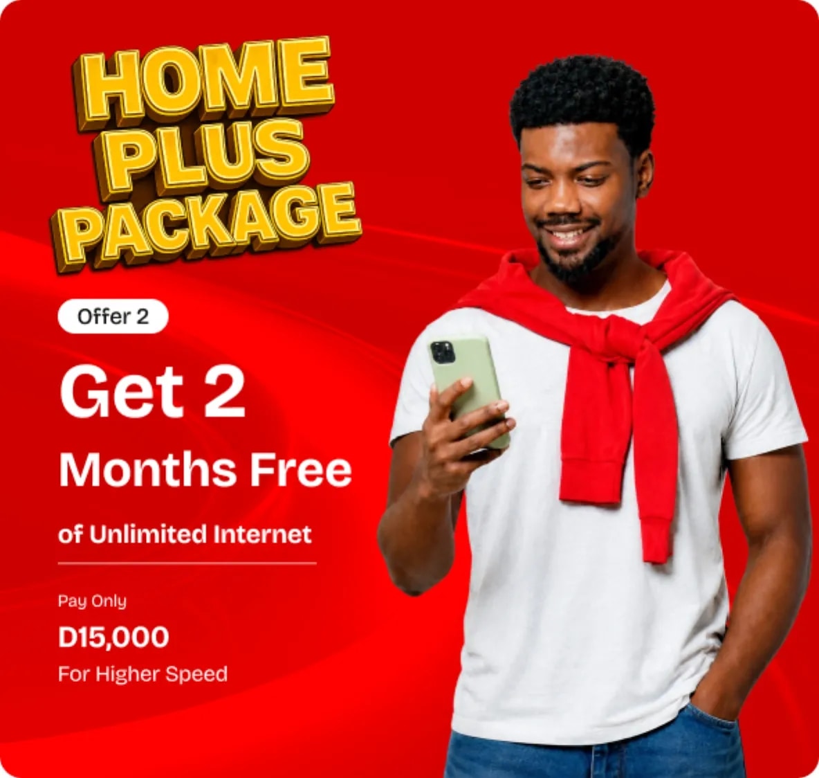 Home Plus Package — two months free offer